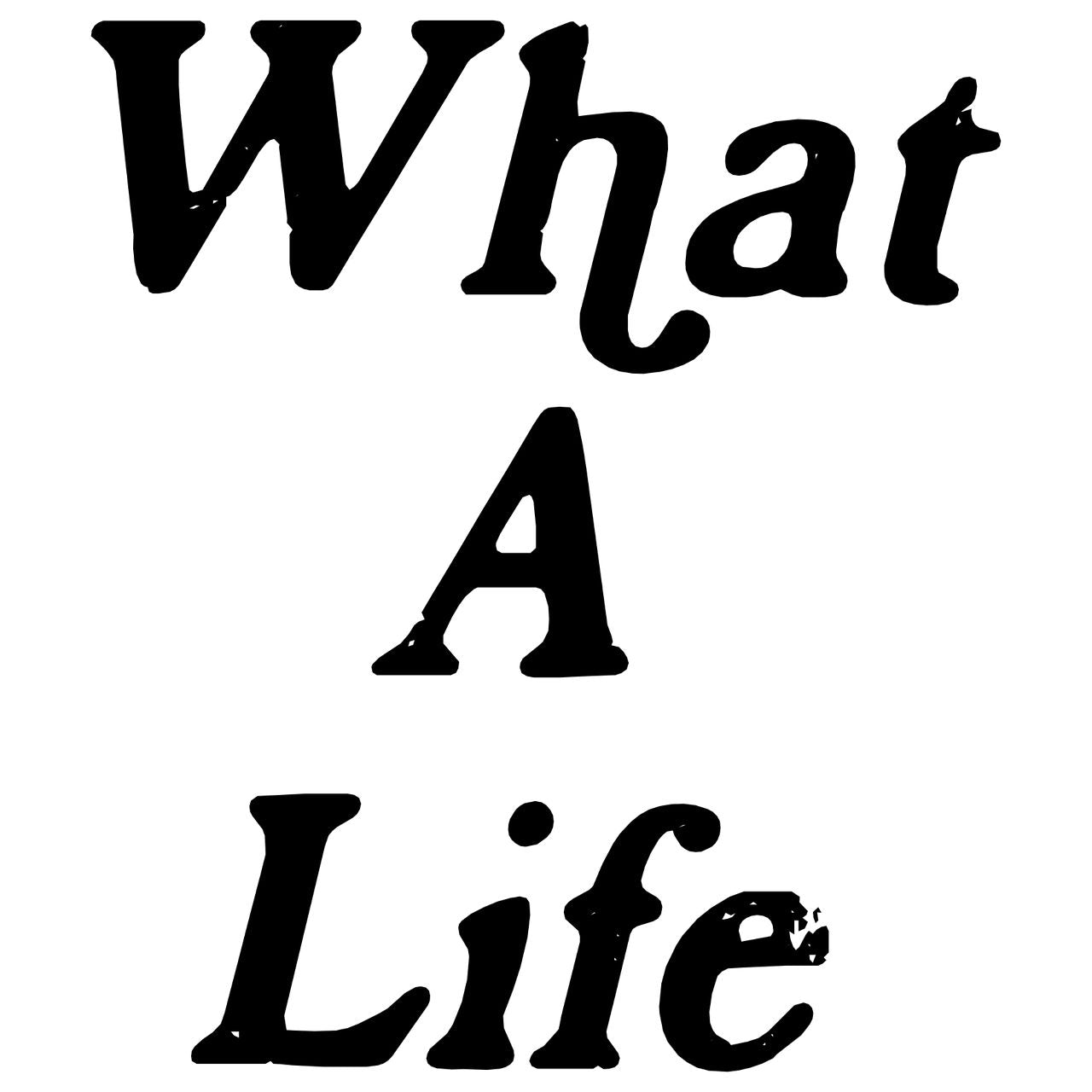What A Life Clothing