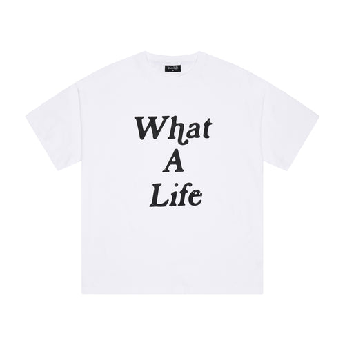What a Life™ Branded T-Shirt - White